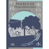 Tsai Kun-lin - Die gestohlenen Jahre, Yu, Pei-yun, Baobab Books, EAN/ISBN-13: 9783907277195