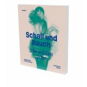 Schall und Rauch-Die wilden 20er