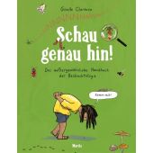 Schau genau hin!, Clarkson, Giselle, Moritz Verlag GmbH, EAN/ISBN-13: 9783895654701