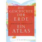 Die Geschichte der Erde, Grataloup, Christian, Verlag C. H. BECK oHG, EAN/ISBN-13: 9783406822308