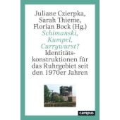 Schimanski, Kumpel, Currywurst?, Campus Verlag, EAN/ISBN-13: 9783593519449