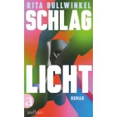 Schlaglicht, Bullwinkel, Rita, Aufbau Verlag GmbH & Co. KG, EAN/ISBN-13: 9783351041991