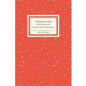 'Schlimmstenfalls wird alles gut', Insel Verlag, EAN/ISBN-13: 9783458205104