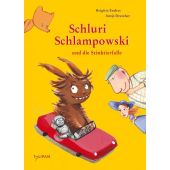 Schluri Schlampowski und die Stinktierfalle, Endres, Brigitte, Tulipan Verlag GmbH, EAN/ISBN-13: 9783864291029