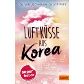 Luftküsse aus Korea, Uschmann, Oliver/Witt, Sylvia, Beltz, Julius Verlag GmbH & Co. KG, EAN/ISBN-13: 9783407824578
