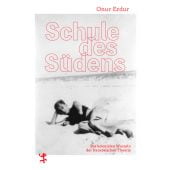 Schule des Südens, Erdur, Onur, MSB Matthes & Seitz Berlin, EAN/ISBN-13: 9783751820202