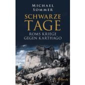 Schwarze Tage, Sommer, Michael, Verlag C. H. BECK oHG, EAN/ISBN-13: 9783406831416