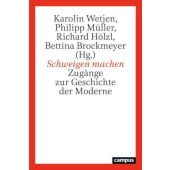 Schweigen machen, Campus Verlag, EAN/ISBN-13: 9783593519197