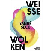 Weiße Wolken, Seck, Yandé, Verlag Kiepenheuer & Witsch GmbH & Co KG, EAN/ISBN-13: 9783462004977