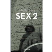 Sex 2, Berg, Sibylle, Reclam, Philipp, jun. GmbH Verlag, EAN/ISBN-13: 9783150205686