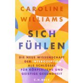 Sich fühlen, Williams, Caroline, C. H. BECK Verlag GmbH & Co.KG, EAN/ISBN-13: 9783406837791