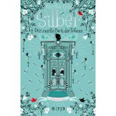 Silber - Das zweite Buch der Träume, Gier, Kerstin, Fischer FJB Verlag, EAN/ISBN-13: 9783841421678