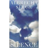 Silence, Selge, Albrecht, Rowohlt Berlin Verlag, EAN/ISBN-13: 9783737102001