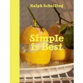 Simple is Best, Schelling, Ralph, AT Verlag AG, EAN/ISBN-13: 9783039022823