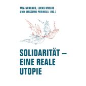 Solidarität - Eine reale Utopie, Verbrecher Verlag GmbH, EAN/ISBN-13: 9783957325716