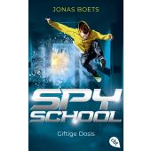 Spy School - Giftige Dosis, Boets, Jonas, cbt TB, EAN/ISBN-13: 9783570316801