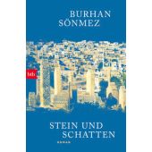 Stein und Schatten, Sönmez, Burhan, btb Verlag, EAN/ISBN-13: 9783442775538
