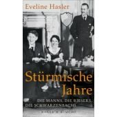 Stürmische Jahre, Hasler, Eveline, Nagel & Kimche AG Verlag, EAN/ISBN-13: 9783312006687