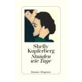 Stunden wie Tage, Kupferberg, Shelly, Diogenes Verlag AG, EAN/ISBN-13: 9783257073485