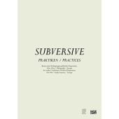 Subversive Praktiken, EAN/ISBN-13: 9783775727556