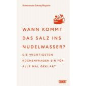 Wann kommt das Salz ins Nudelwasser?, Süddeutsche Zeitung Magazin, DuMont Buchverlag GmbH & Co. KG, EAN/ISBN-13: 9783755820130
