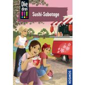 Die drei !!! - Sushi-Sabotage, Sol, Mira, Franckh-Kosmos Verlags GmbH & Co. KG, EAN/ISBN-13: 9783440176979