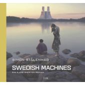 Swedish Machines, Stålenhag, Simon, Fischer TOR, EAN/ISBN-13: 9783596711390