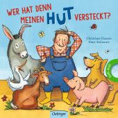 Wer hat denn meinen Hut versteckt?, Steinwart, Anne, Verlag Friedrich Oetinger GmbH, EAN/ISBN-13: 9783789104886