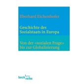 Geschichte des Sozialstaates in Europa, Eichenhofer, Eberhard, Verlag C. H. BECK oHG, EAN/ISBN-13: 9783406547898