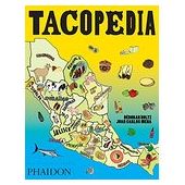 Tacopedia, Holtz, Deborah/Mena, Juan Carlos, Phaidon, EAN/ISBN-13: 9780714870472