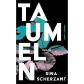 Taumeln, Scherzant, Sina, park x ullstein, EAN/ISBN-13: 9783988160164