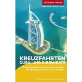 TRESCHER Reiseführer Kreuzfahrten Dubai und die Emirate, Lahmann, Werner K/Dunlap, Kristin, EAN/ISBN-13: 9783897946583