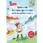 Spannende Abenteuergeschichten mit Piraten und Drachenreitern, Nahrgang, Frauke/Seltmann, Christian, EAN/ISBN-13: 9783401722085