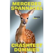 Crashtest Dummies, Spannagel, Mercedes, Blessing, Karl, Verlag GmbH, EAN/ISBN-13: 9783896677839