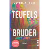 Teufels Bruder, Lohre, Matthias, Piper Verlag, EAN/ISBN-13: 9783492072793