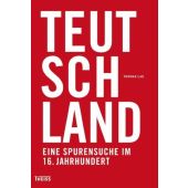 Teutschland, Lau, Thomas, Theiss, EAN/ISBN-13: 9783806223767