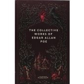 The Collective Works of Edgar Allan Poe, EAN/ISBN-13: 9781917750066