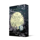 The Crane and the Nightjar, Bailey, Ada, Forever, EAN/ISBN-13: 9783989780590