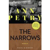 The Narrows, Petry, Ann, Nagel & Kimche AG Verlag, EAN/ISBN-13: 9783755600169