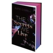 The Secrets We Live, Corell, Kate, Carlsen Verlag GmbH, EAN/ISBN-13: 9783551585608