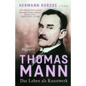 Thomas Mann, Kurzke, Hermann, Verlag C. H. BECK oHG, EAN/ISBN-13: 9783406830877