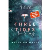 Three Tides to Stay, Moninger, Kristina, Forever, EAN/ISBN-13: 9783958187535