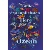 Finde die erstaunlichsten Tiere im Ozean, Nille, Peggy, Verlagshaus Jacoby & Stuart GmbH, EAN/ISBN-13: 9783964282972