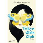 Tokyo Girls Club, Yuzuki, Asako, blumenbar Verlag, EAN/ISBN-13: 9783351051389