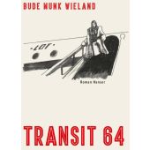 Transit 64, Carl Hanser Verlag GmbH & Co.KG, EAN/ISBN-13: 9783446284203