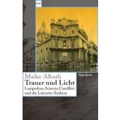 Trauer und Licht, Albath, Maike (Dr.), Wagenbach, Klaus Verlag, EAN/ISBN-13: 9783803128898