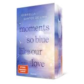 Moments so Blue Like Our Love, Santos de Lima, Gabriella, Forever, EAN/ISBN-13: 9783958188235