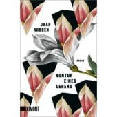 Kontur eines Lebens, Robben, Jaap, DuMont Buchverlag GmbH & Co. KG, EAN/ISBN-13: 9783755805083