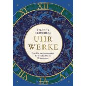 Uhrwerke, Struthers, Rebecca, Bertelsmann, C. Verlag, EAN/ISBN-13: 9783570105498