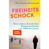 Der Kampf um die Freiheit, Kowalczuk, Ilko-Sascha, Verlag C. H. BECK oHG, EAN/ISBN-13: 9783406822131